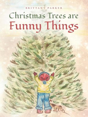 cover image of Christmas Trees are Funny Things